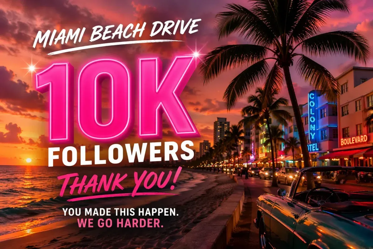 Miami Beach Drive Hits 10K Followers Celebration in Miami Beach Miami Beach sunset on Ocean Drive with neon lights, palm trees, and 10K followers celebration vibe